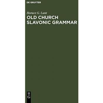 Old Church Slavonic Grammar