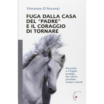 Fuga dalla casa del «Padre» e il coraggio di tornare