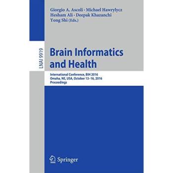 Brain Informatics and Health: International Conference, BIH 2016, Omaha, NE, USA, October 13-16, 2016 Proceedings