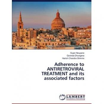 Adherence to ANTIRETROVIRAL TREATMENT and its associated factors