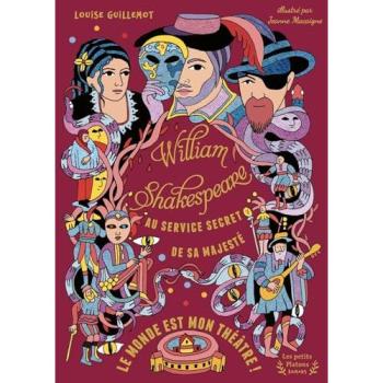 William Shakespeare, au service secret de Sa Majesté Tome 2 : Le Monde est mon théâtre