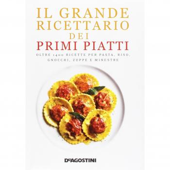 Il grande ricettario dei primi piatti