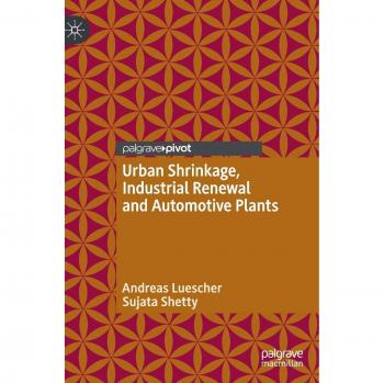 Urban Shrinkage, Industrial Renewal and Automotive Plants