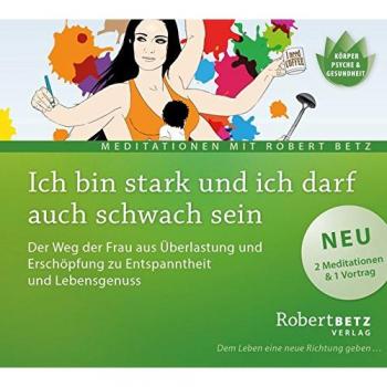 Ich bin stark und ich darf auch schwach sein