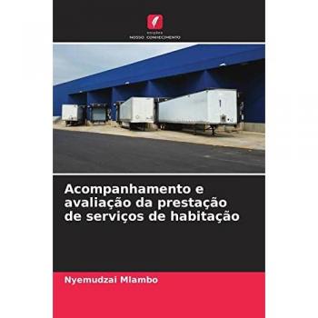 Acompanhamento e avaliação da prestação de serviços de habitação