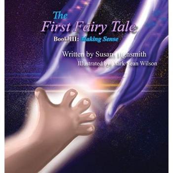 The First Fairy Tale: Making Sense