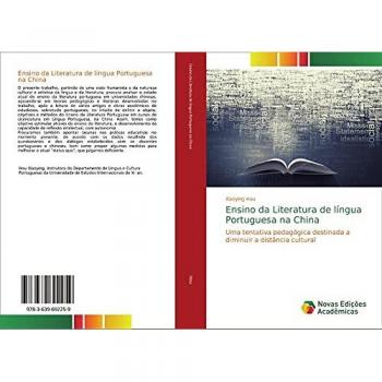Ensino da Literatura de língua Portuguesa na China: Uma tentativa pedagógica destinada a diminuir a distância cultural