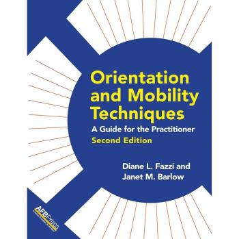 Orientation and Mobility Techniques
