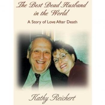 The Best Dead Husband in the World: A Story of Love After Death