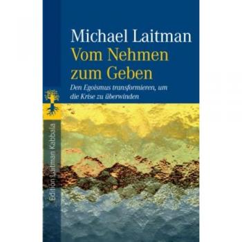 Vom Nehmen zum Geben: Den Egoismus transformieren, um die Krise zu überwinden