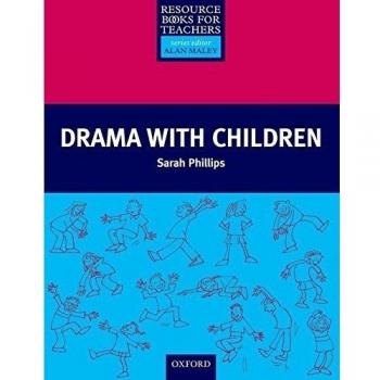 Drama with Children (Resource Books for Teachers)