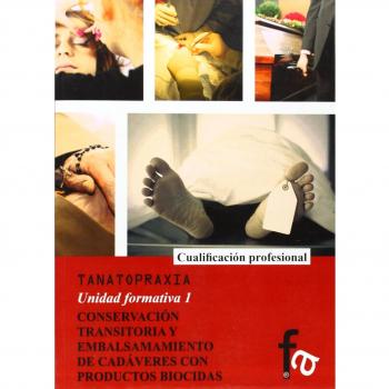 Conservacion transitoria y embalsamamiento de cada (Tapa blanda).