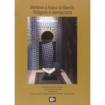 Mettere a fuoco la libertà. Religioni e democrazia