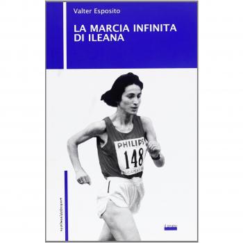 La marcia infinita di Ileana