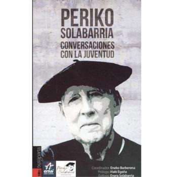 Periko Solabarria Conversaciones con la juventud