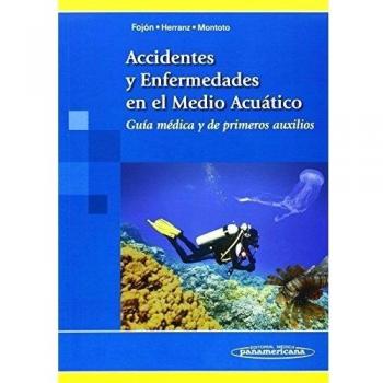 Accidentes y enfermedades en el medio acuático