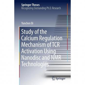 Study of the Calcium Regulation Mechanism of TCR Activation Using Nanodisc and NMR Technologies