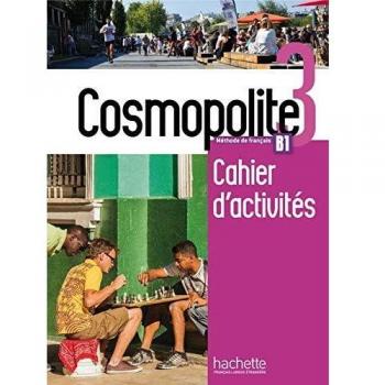 Cosmopolite 3: Méthode de français / Arbeitsbuch mit Audio-CD und Beiheft