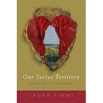 Our Secret Territory: The Essence of Storytelling (Culture Tools)