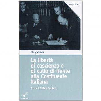 La libertà di coscienza e di culto di fronte alla Costituente Italiana