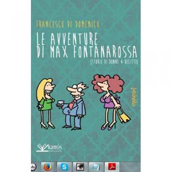 Le avventure di Max Fontanarossa.