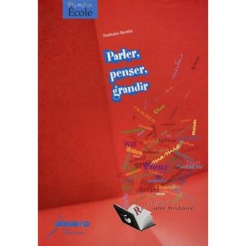 Parler, Penser, Grandir