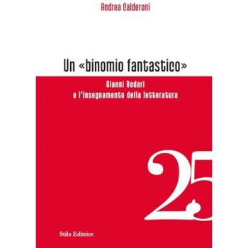 Un «binomio fantastico». Gianni Rodari e l'insegnamento della letteratura