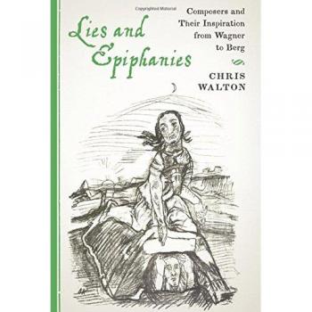 Walton, C: Lies and Epiphanies