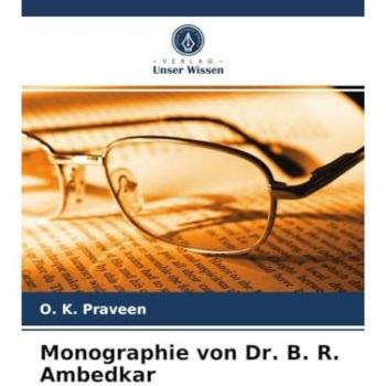 Monographie von Dr. B. R. Ambedkar, Fachbücher von O. K. Praveen