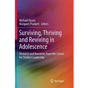 Surviving Thriving and Reviving in Adolescence