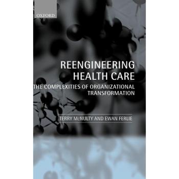 Reeingineering Health Care