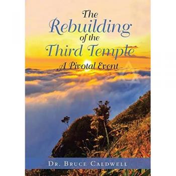 Caldwell, Bruce: The Rebuilding of the Third Temple