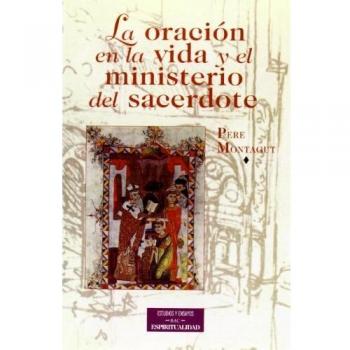 La oración en la vida y el ministerio del sacerdote