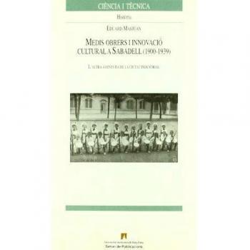 Medis obrers i innovaci cultural a Sabadell