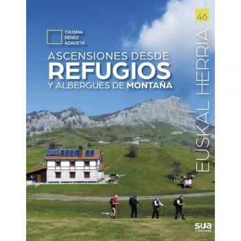 Ascensiones desde refugios y albergues de montaña (Tapa blanda).