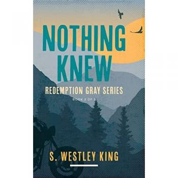 King, S. Westley: Nothing Knew