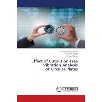 Reddy, P. Shiva Prasad: Effect of Cutout on Free Vibration Analysis of Circular Plates