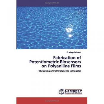 Fabrication of Potentiometric Biosensors on Polyaniline Films: Fabrication of Potentiometric Biosensors