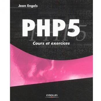 PHP 5: Cours et exercices