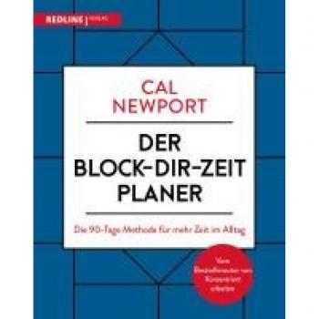 Newport, Cal: Der Block-dir-Zeit-Planer
