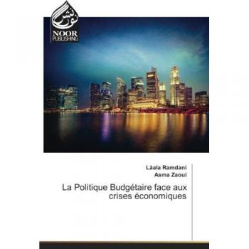 Ramdani, Làala: La Politique Budgétaire face aux crises économiques