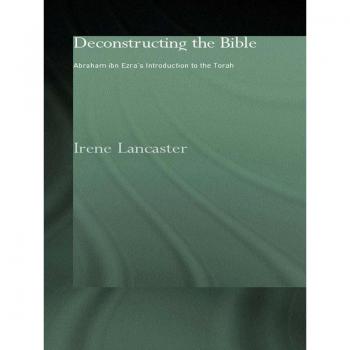 Deconstructing the Bible