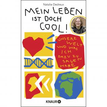 Dedreux, Natalie: Mein Leben ist doch cool!