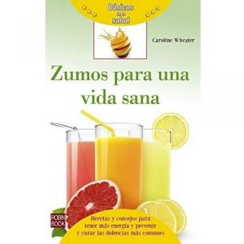 Zumos para una vida sana