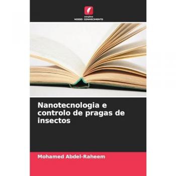Abdel-Raheem, Mohamed: Nanotecnologia e controlo de pragas de insectos
