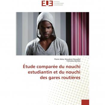 Étude Comparée Du Nouchi Estudiantin Et Du Nouchi Des Gares RoutiEres