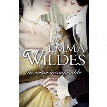 Un error inconfesable (solteros y truhanes 2)