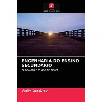 ENGENHARIA DO ENSINO SECUNDÁRIO: TRAÇANDO O CURSO DE FÍSICA