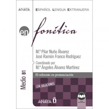 Fonética. Nivel medio b1 (ed. 2021)