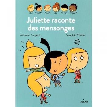 Les inséparables (première lecture), Tome 8 : Juliette raconte des mensonges